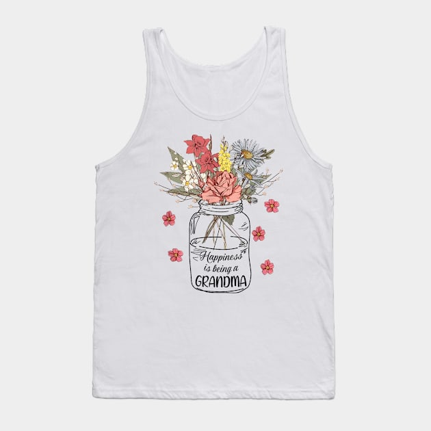 Happiness Is Being A Grandma Wildflowers Happy Mother's Day Tank Top by Benko Clarence